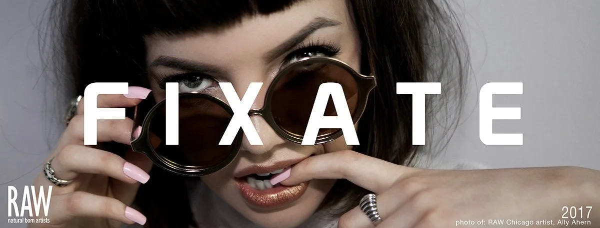 RAW-TORONTO PRESENTS_FIXATE