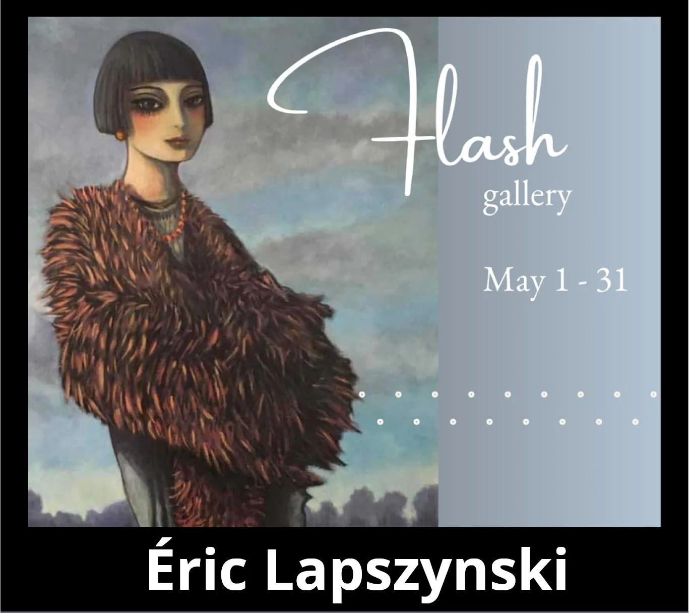 Behind The Art Meet Eric Lapszynski