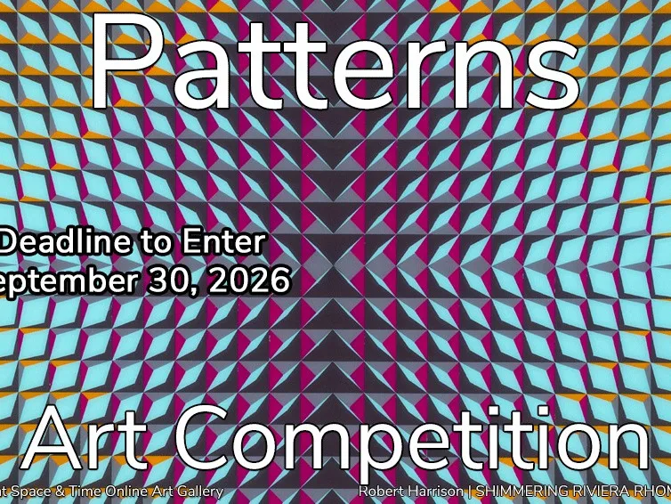 Geometric pattern with blue, red, and yellow diamond shapes; text reads: “Patterns Art Competition,” “Deadline to Enter September 30, 2026,” “Light Space & Time Online Art Gallery,” and “Robert Harrison | SHIMMERING RIVIERA, RHOMBUS.”.